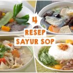 Resep Enak Resep Sahur Praktis: 4 Resep Sayur Sop yang Mudah dan Cepat, Pas Buat Sahur! Yang Maknyus