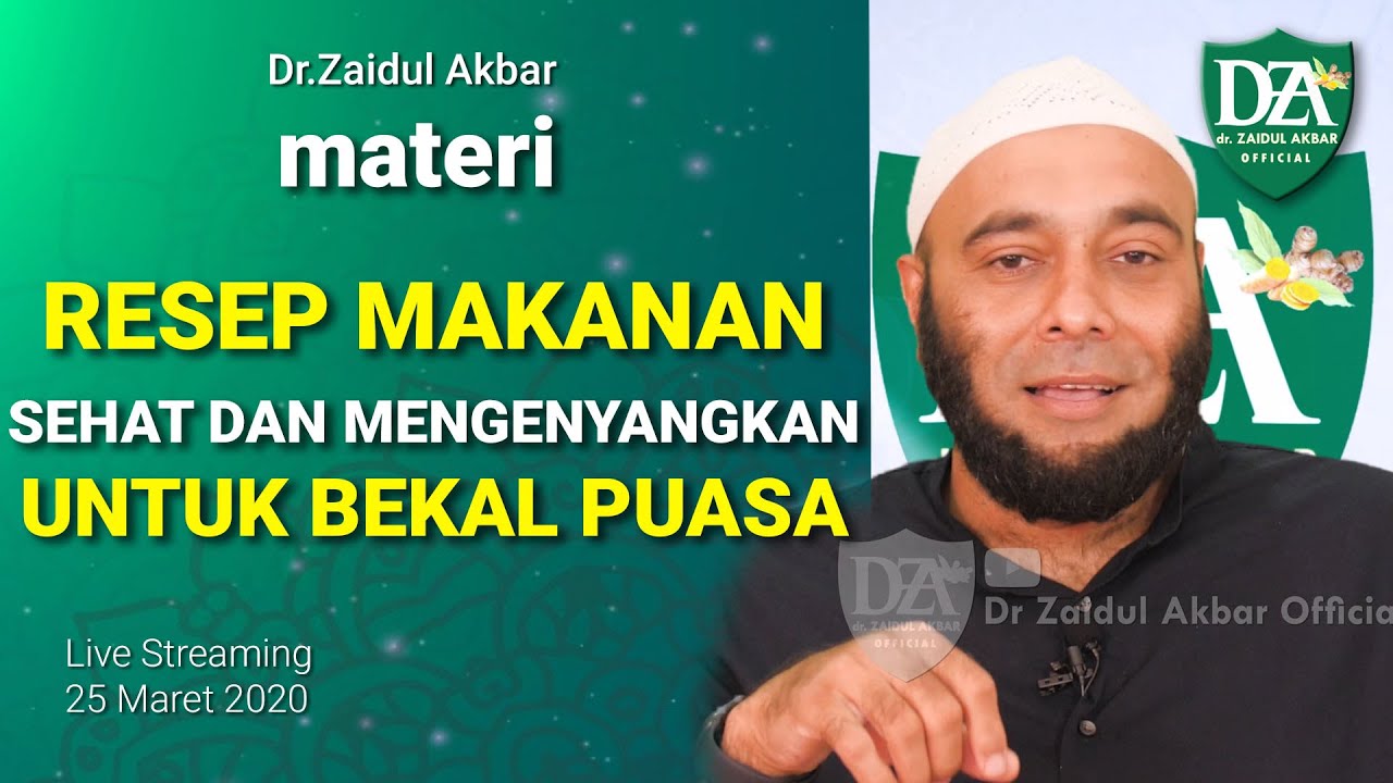 Daftar Masakan dr. Zaidul Akbar Official – Resep Makanan Sehat dan Mengenyangkan Untuk Bekal Puasa Yang Enak