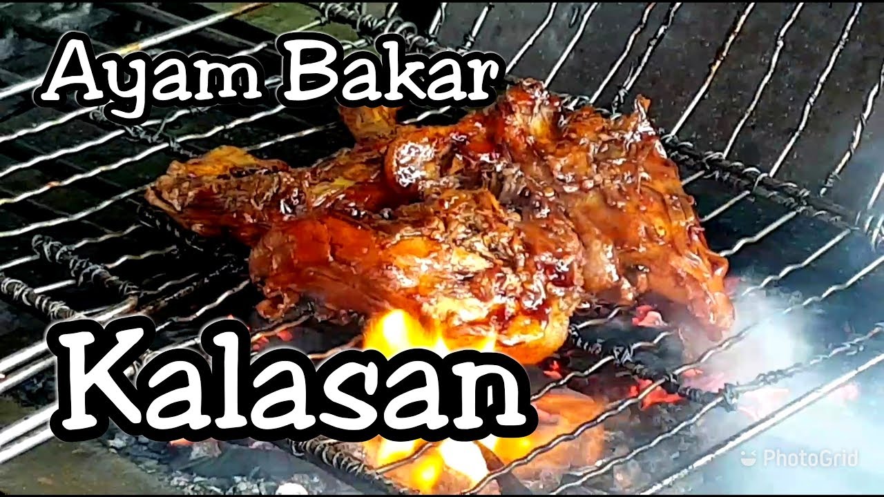 Bahan Masakan AYAMNYA EMPUK BANGET, AYAM BAKAR KALASAN – INDONESIAN STREET FOOD #029 Yang Enak Dimakan