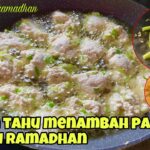 Masakan Bunda Resep olahan Tahu Spesial di Bulan Ramadhan dijamin Enak Lahir Batin Yang Luar Biasa