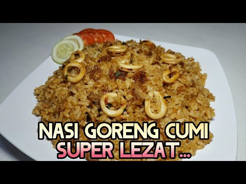 Menu Semua PASTI Suka ! Resep Nasi Goreng Cumi Super Lezat… Yang Sedap