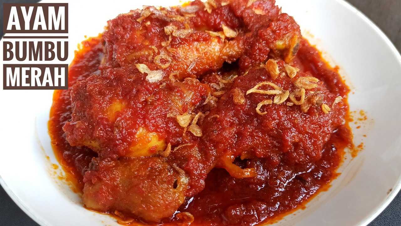 Masakan Bunda RESEP AYAM BUMBU MERAH PALING ENAK BEDA DARI YANG LAIN Yang Enak Dimakan