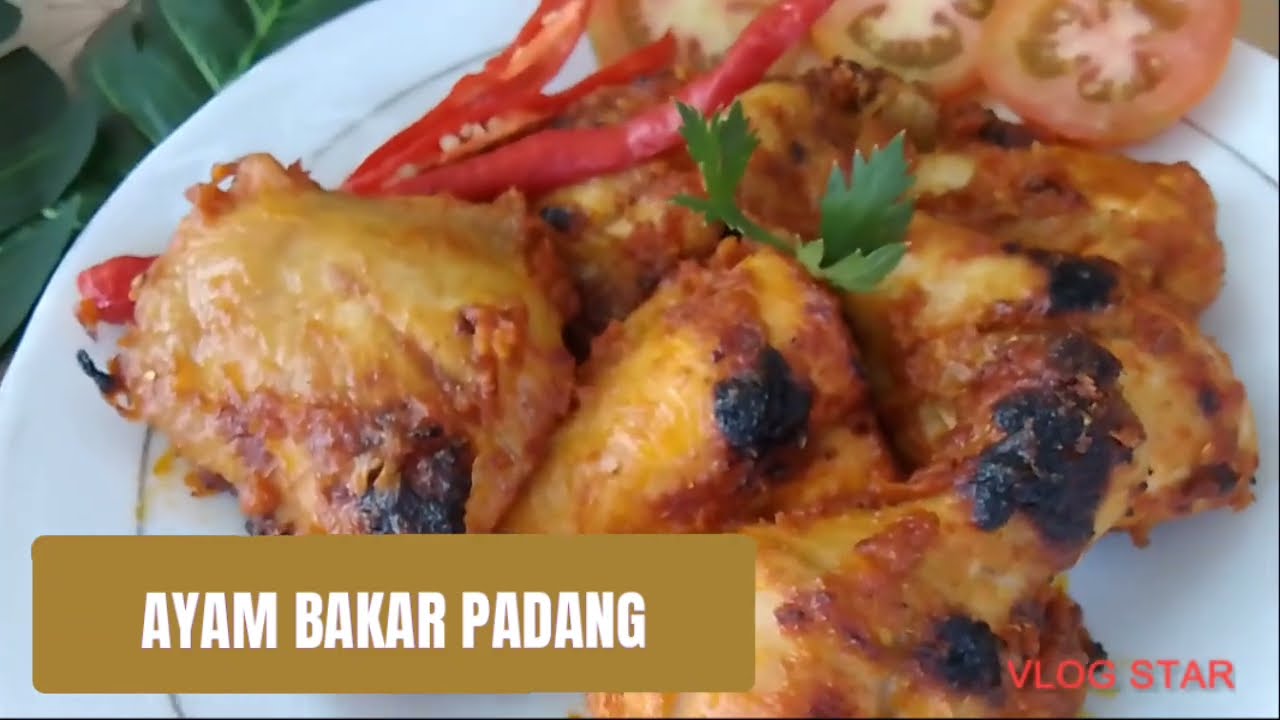 Bahan Makanan RESEP AYAM BAKAR PADANG, MUDAH MURAH ENAK Yang Enak