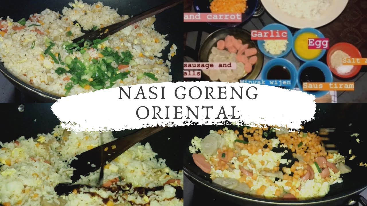 Petunjuk Masak #5 Cara Membuat Nasi Goreng Oriental Yang Maknyus