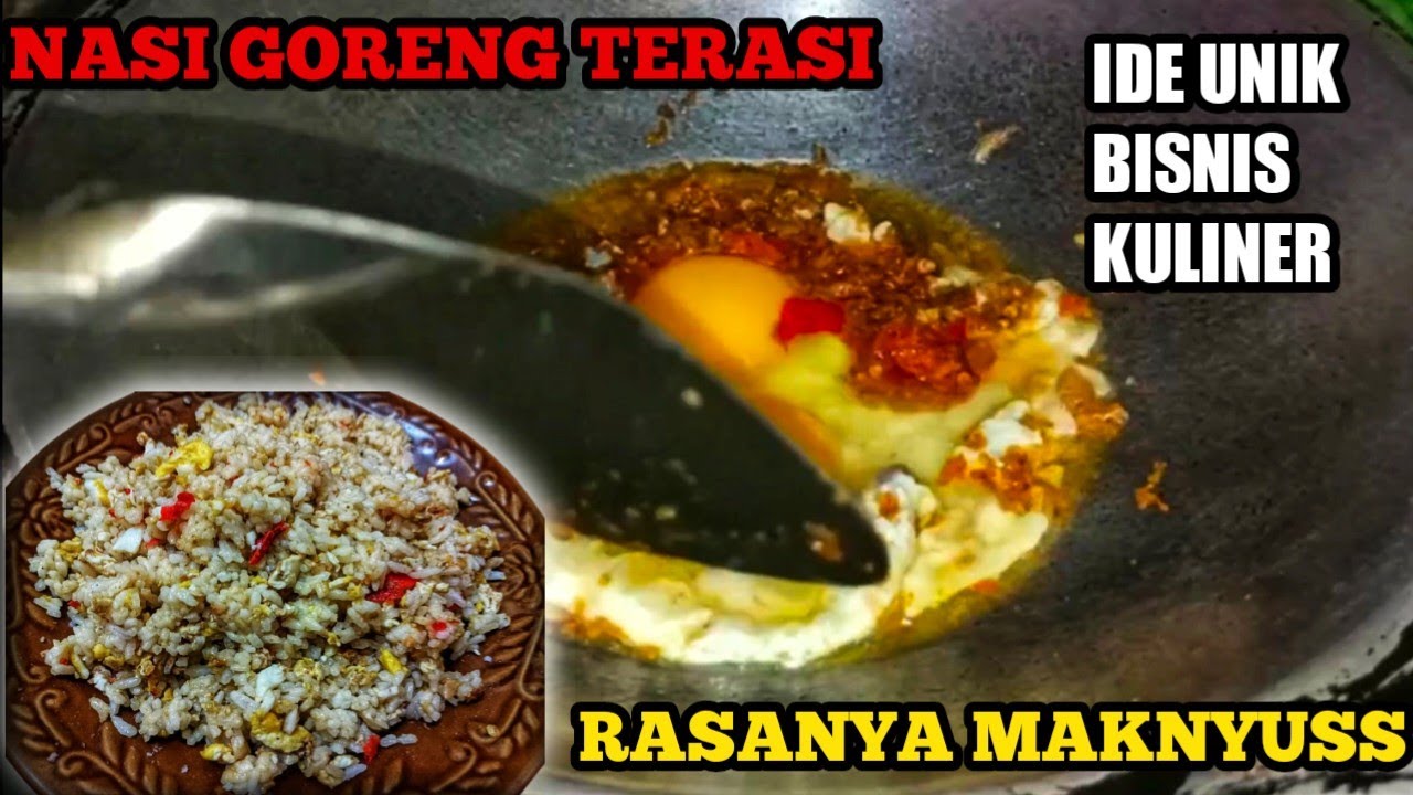 Bahan Makanan nikmatnya nasi goreng terasi cara masaknyaa sangat mudah II bisa jadi trobosan ide usaha Yang Enak Dimakan