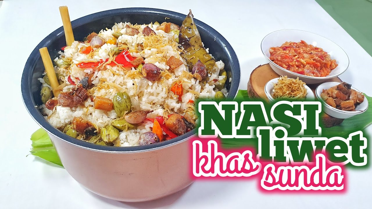 Ide Masakan DIJAMIN PULEN GURIH DAN WANGI BANGET   –  NASI LIWET KHAS SUNDA RICE COOKER Yang Enak Dimakan