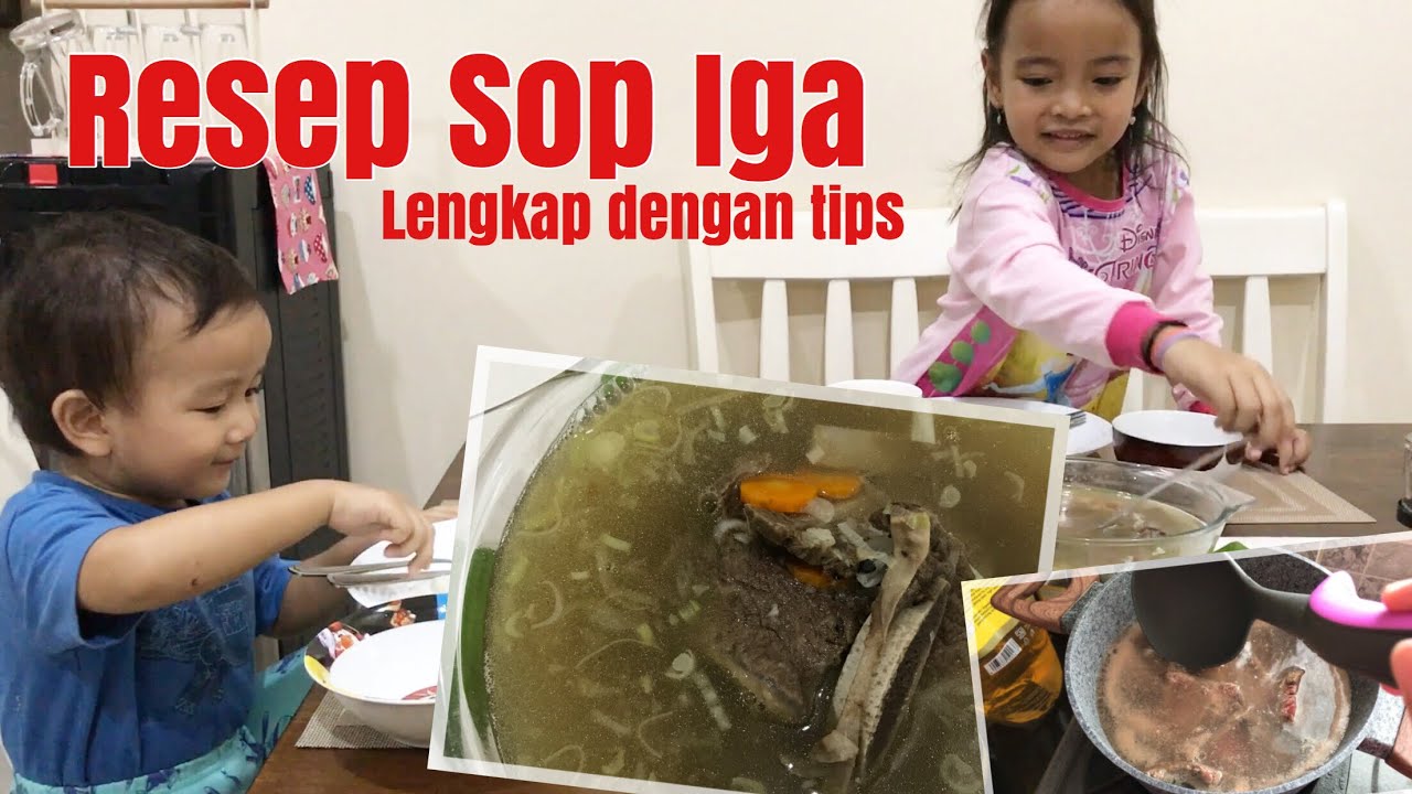 Menu Diet Menu Buka Puasa | Resep Sop Iga Gampang dan Enak Banget | Makanan kesukaan Zara Cute dan Kenzo Yang Luar Biasa